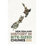 New Zealand History in Bite-Sized Chunks