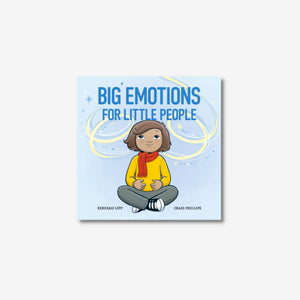 Big Emotions for Little People - Board Book