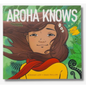 Aroha Knows - Paperback